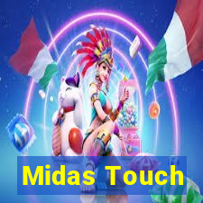 Midas Touch